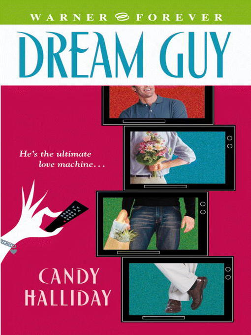 Title details for Dream Guy by Candy Halliday - Available